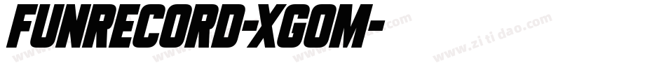 Funrecord-xg0m字体转换 Funrecord-xg0m字体转换