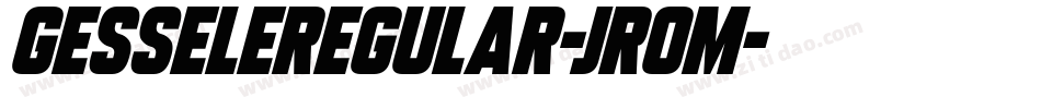 GesseleRegular-JR0m字体转换