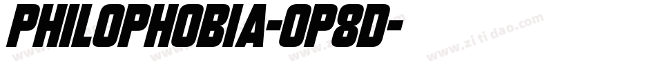 Philophobia-0p8d字体转换
