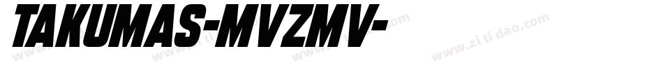 Takumas-MVZmv字体转换