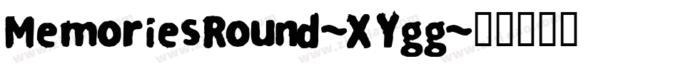 MemoriesRound-XYgg字体转换
