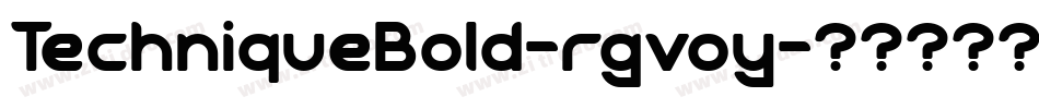 TechniqueBold-rgvoy字体转换