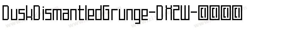 DuskDismantledGrunge-DXZW字体转换