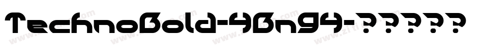 TechnoBold-4Bn94字体转换