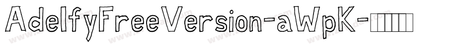 AdelfyFreeVersion-aWpK字体转换