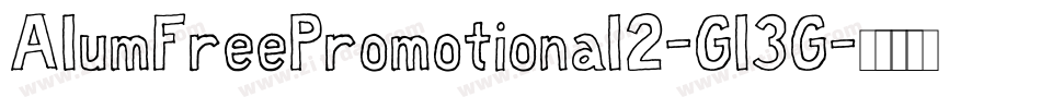 AlumFreePromotional2-Gl3G字体转换