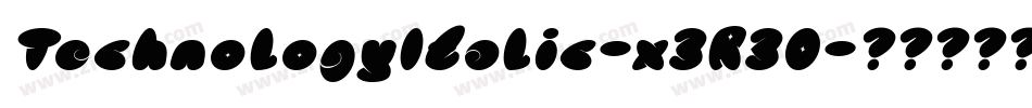 TechnologyItalic-x3RBO字体转换