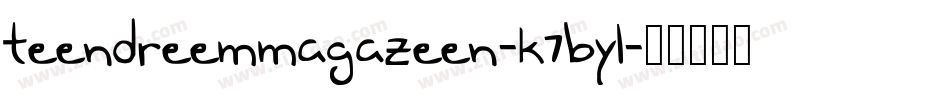 TeenDreemMagazeen-K7Byl字体转换