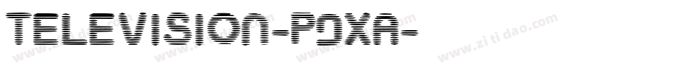 Television-p9Xa字体转换 Television-p9Xa字体转换