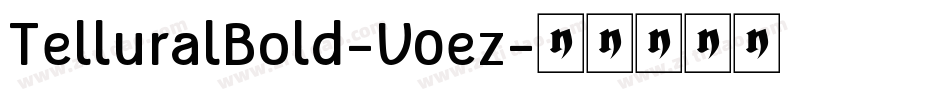 TelluralBold-V0ez字体转换