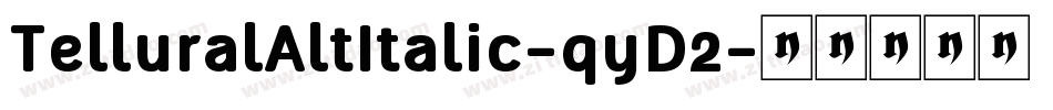 TelluralAltItalic-qyD2字体转换