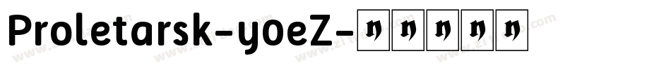 Proletarsk-y0eZ字体转换