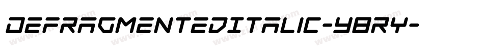 DefragmentedItalic-Y8Ry字体转换