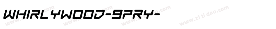 Whirlywood-9pRy字体转换