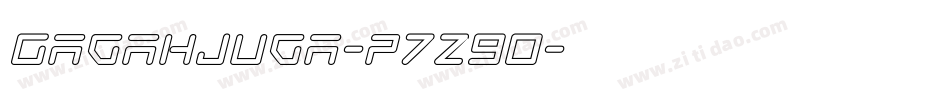 GagahJuga-p7Z9O字体转换
