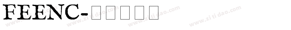 FEENC字体转换