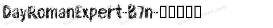 DayRomanExpert-B7n字体转换
