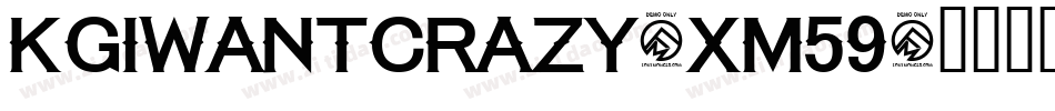 Kgiwantcrazy-XM59字体转换