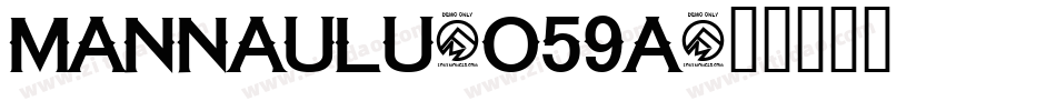 Mannaulu-o59a字体转换 Mannaulu-o59a字体转换
