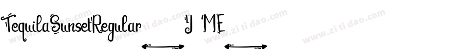 TequilaSunsetRegular-J8ME字体转换