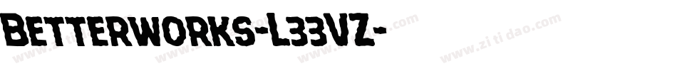 Betterworks-L33VZ字体转换