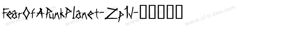 FearOfAPunkPlanet-Zp1J字体转换