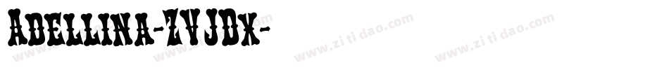Adellina-ZVJDx字体转换