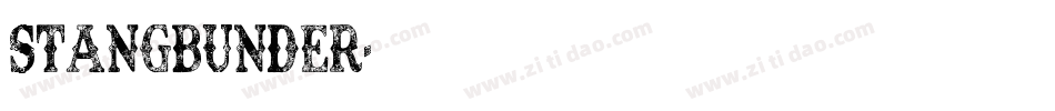 Stangbunder字体转换
