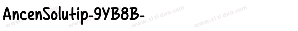 AncenSolutip-9YB8B字体转换