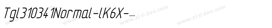 Tgl310341Normal-lK6X字体转换