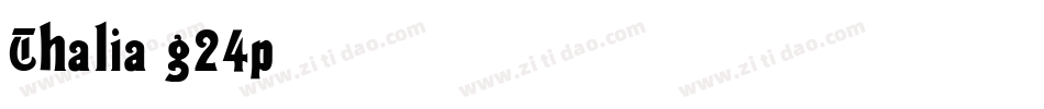 Thalia-g24p字体转换