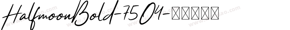 HalfmoonBold-75O4字体转换