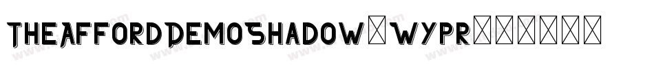 TheAffordDemoShadow-Wypr9字体转换
