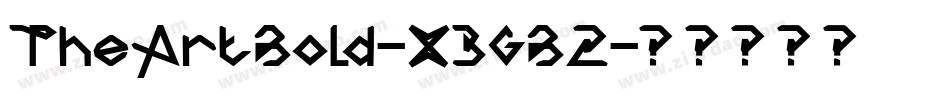TheArtBold-X3GB2字体转换