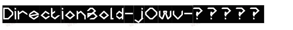 DirectionBold-j0wv字体转换