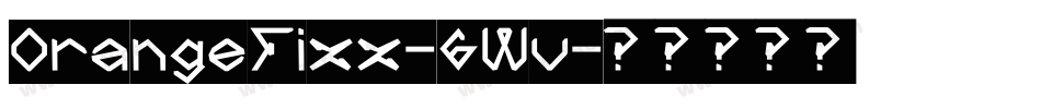 OrangeFizz-6Wv字体转换