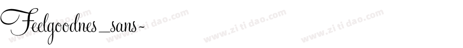 Feelgoodnes_sans字体转换