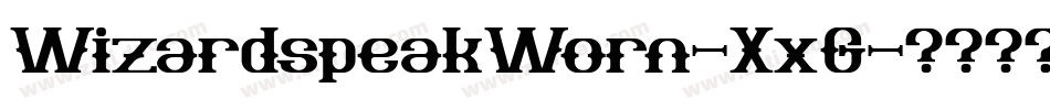 WizardspeakWorn-XxG字体转换