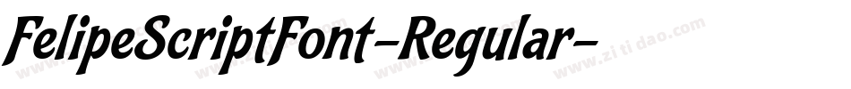 FelipeScriptFont-Regular字体转换