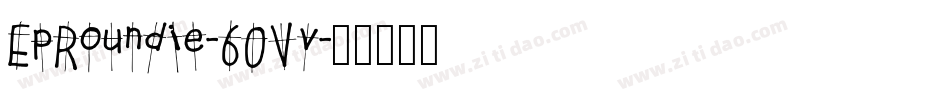 EpRoundie-6OVv字体转换