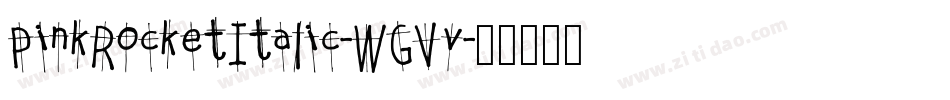 PinkRocketItalic-WGVv字体转换 PinkRocketItalic-WGVv字体转换
