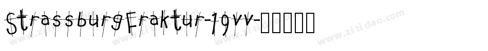 StrassburgFraktur-19vv字体转换
