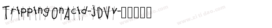 TrippingOnAcid-jDVv字体转换