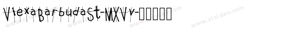 ViexaBarbudaSt-MXVv字体转换
