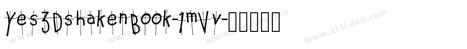 Yes3DshakenBook-1mVv字体转换