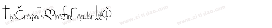 TheCrownIsMineFinRegular-L68W字体转换 TheCrownIsMineFinRegular-L68W字体转换