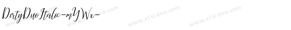 DirtyDuoItalic-mYWx字体转换