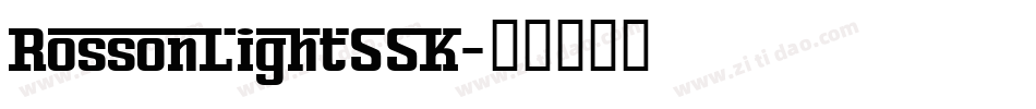 RossonLightSSK字体转换