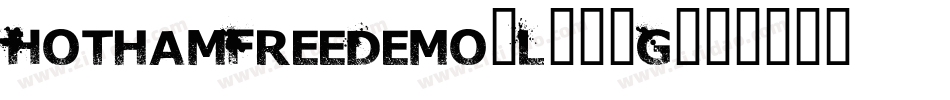 HothamFreeDemo-L380G字体转换
