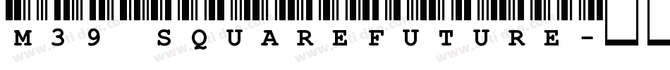 M39_SQUAREFUTURE字体转换